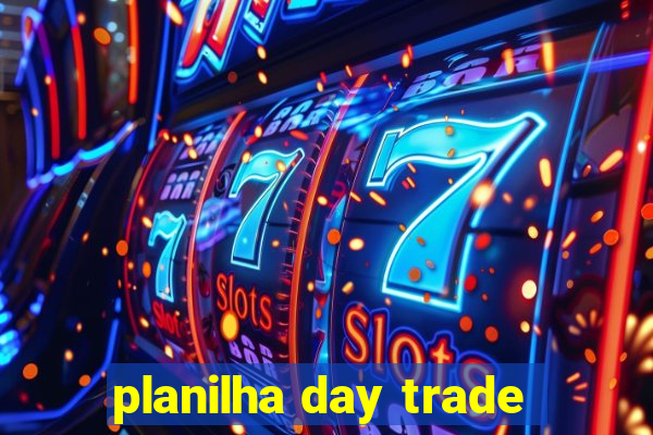 planilha day trade